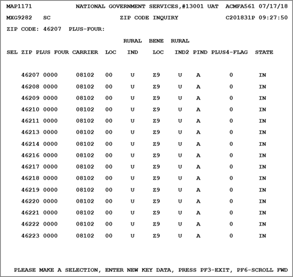 To validate/research a specific ZIP Code, enter the ZIP Code in the ZIP CODE: field and press the <Enter> key. The ZIP CODE INQUIRY screen will populate with 15 ZIP Codes, starting with the ZIP Code entered.