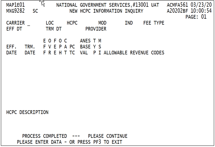 Key in the HCPCS code to identify details about the HCPCS