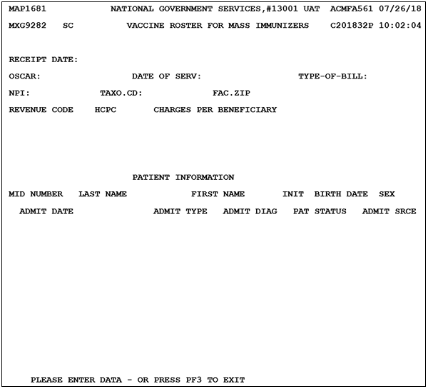 VACCINE ROSTER FOR MASS IMMUNIZERS screen in FISS. To initiate a roster bill for either the influenza or pneumococcal pneumonia vaccine, type ‘87’ at the Enter Menu Selection: prompt, then press <Enter>.