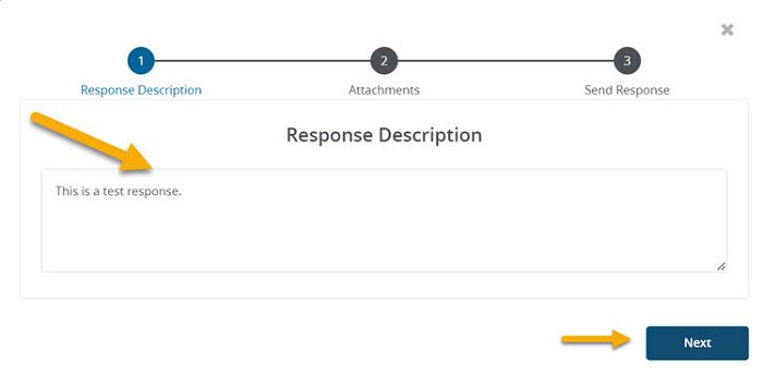 Image of Response Description with arrow pointing to response description field where information is entered. An arrow is pointing to the Next button.