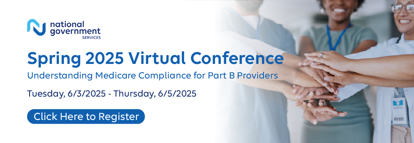 Spring 2025 Virtual Conference Understanding Medicare Compliance for Part B Providers Tuesday, 6/3/2025 - Thursday, 6/5/2025