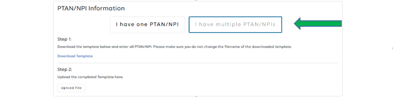 I have multiple PTAN/NPIs” tab. 